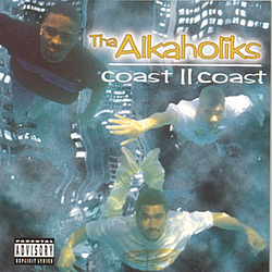 Tha Alkaholiks - Coast II Coast альбом