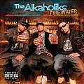 Tha Alkaholiks - Firewater альбом