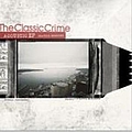 The Classic Crime - Acoustic EP: Seattle Sessions альбом