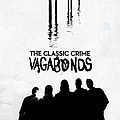 The Classic Crime - Vagabonds album