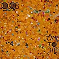 The Dodos - Time To Die album