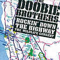 The Doobie Brothers - Rockin&#039; Down the Highway: The Wildlife Concert альбом