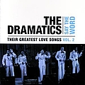 The Dramatics - Say the Word: Their Greatest Love Songs, Vol. 2 альбом
