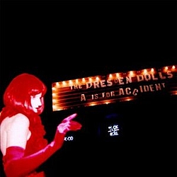 The Dresden Dolls - A Is for Accident album
