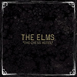 The Elms - The Chess Hotel (mp3) альбом