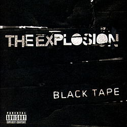 The Explosion - Black Tape альбом