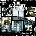 The Gaslight Anthem - American Slang альбом