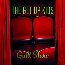 The Get Up Kids - Guilt Show альбом