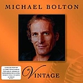 Michael Bolton - Vintage альбом
