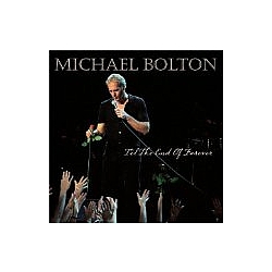 Michael Bolton - &#039;Til The End Of Forever альбом