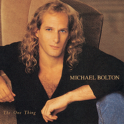 Michael Bolton - The One Thing album