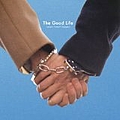 The Good Life - Lovers Need Lawyers EP альбом