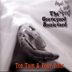 The Graveyard Boulevard - Toe Tags &amp; Body Bags album