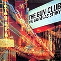 The Gun Club - The Las Vegas Story album