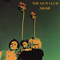 The Gun Club - Miami album