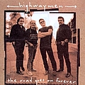 The Highwaymen - The Road Goes On Forever альбом