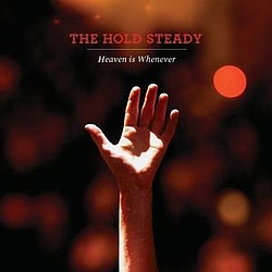 The Hold Steady - Heaven Is Whenever album