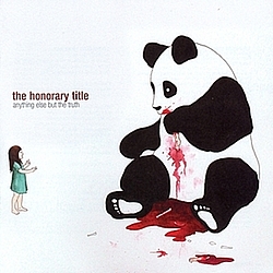 The Honorary Title - Anything Else but the Truth альбом