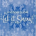 Michael Bublé - Let It Snow [EP] альбом