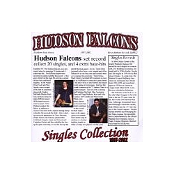 The Hudson Falcons - Singles Collection 1997-2002 album