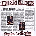 The Hudson Falcons - Singles Collection 1997-2002 album