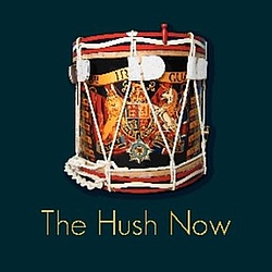 The Hush Now - The Hush Now album