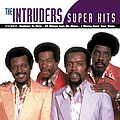 The Intruders - Super Hits album