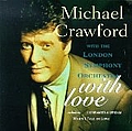 Michael Crawford - With Love альбом