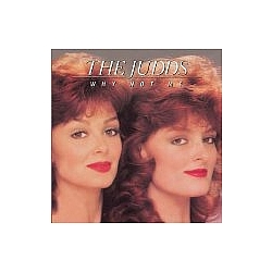 The Judds - Why Not Me album