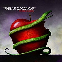 The Last Goodnight - Poison Kiss альбом