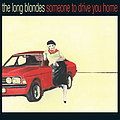 The Long Blondes - Someone to Drive You Home album