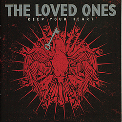 The Loved Ones - Keep Your Heart альбом