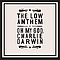 The Low Anthem - Oh My God, Charlie Darwin альбом