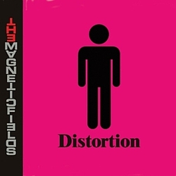 The Magnetic Fields - Distortion альбом
