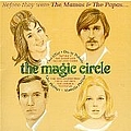 The Mamas &amp; The Papas - Before They Were the Mamas &amp; the Papas...The Magic Circle album