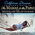 The Mamas &amp; The Papas - California Dreamin&#039;: The Very Best of The Mamas &amp; The Papas album