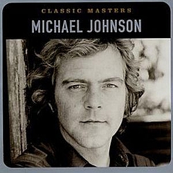 Michael Johnson - Classic Masters album