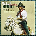Michael Martin Murphey - Cowboy Songs III: Rhymes Of The Renegades альбом