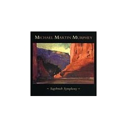 Michael Martin Murphey - Sagebrush Symphony альбом