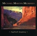 Michael Martin Murphey - Sagebrush Symphony album