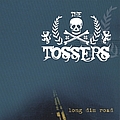 The Tossers - Long Dim Road album