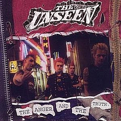 The Unseen - The Anger and the Truth альбом