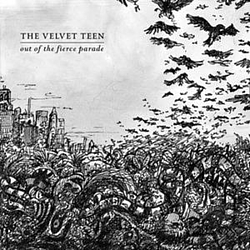 The Velvet Teen - Out Of The Fierce Parade альбом