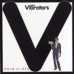 The Vibrators - Pure Mania альбом