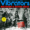 The Vibrators - Meltdown/Vicious Circle альбом