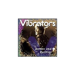 The Vibrators - Demos and Rarities альбом
