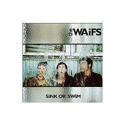 The Waifs - Sink or Swim album