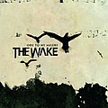 The Wake - Ode To My Misery album