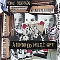 The Walkmen - A hundred miles off album