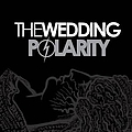 The Wedding - Polarity альбом